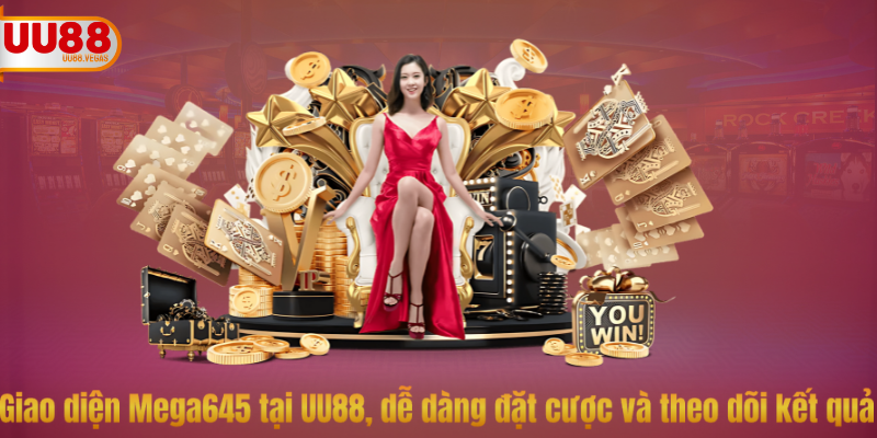 Giao diện trực quan Mega645 tại UU88, dễ dàng đặt cược và theo dõi kết quả
