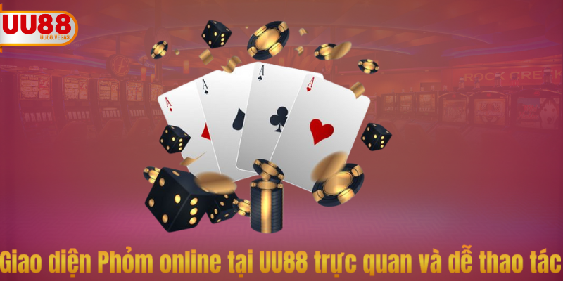 Giao diện Phỏm online tại UU88 trực quan và dễ thao tác