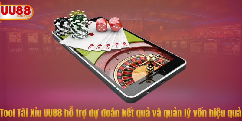 Tool Tài Xỉu UU88 hỗ trợ dự đoán kết quả và quản lý vốn hiệu quả