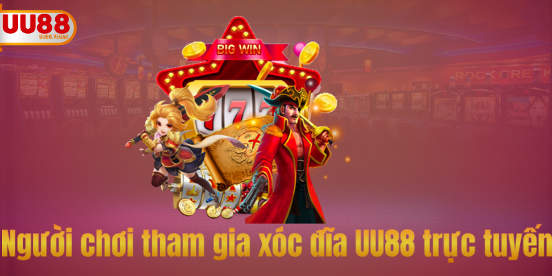 Người chơi tham gia xóc đĩa UU88 trực tuyến