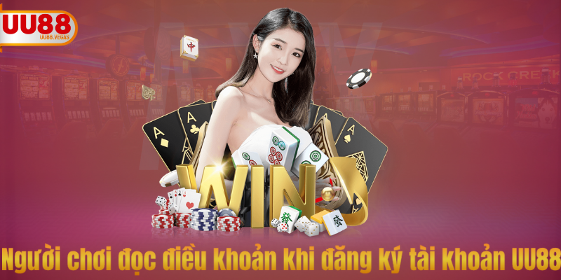 người chơi đọc điều kiện điều khoản UU88 khi đăng ký tài khoản thành công