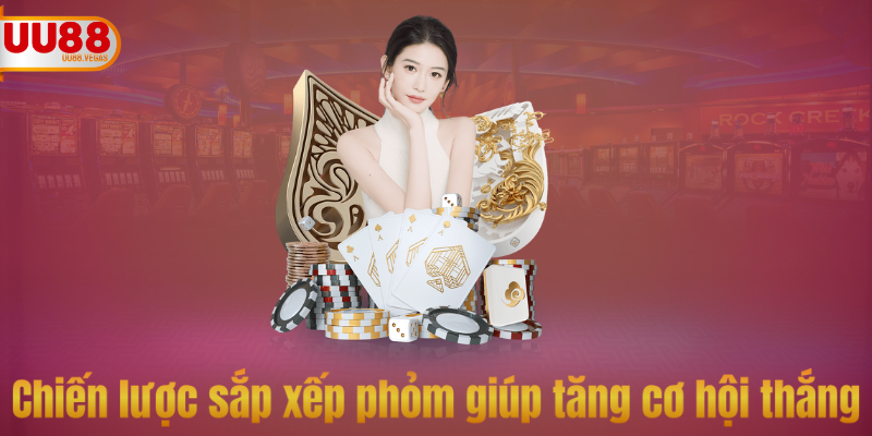 Chiến lược sắp xếp phỏm online giúp tăng cơ hội thắng