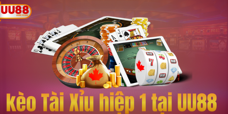 kèo Tài Xỉu hiệp 1 tại UU88