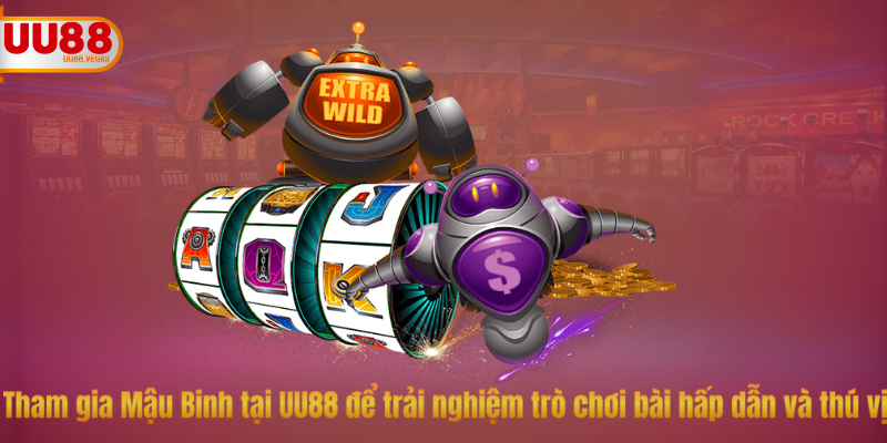 Tham gia Mậu Binh tại UU88 để trải nghiệm trò chơi bài hấp dẫn và thú vị