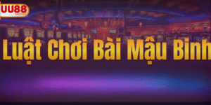 Luật Chơi Bài Mậu Binh